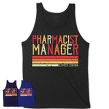 Vintage Pharmacist Manager Limited Edition Job Shirt, Coworker Birthday Gift Idea