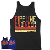 Vintage Pipeline Engineer Limited Edition Job Shirt, Coworker Birthday Gift Idea