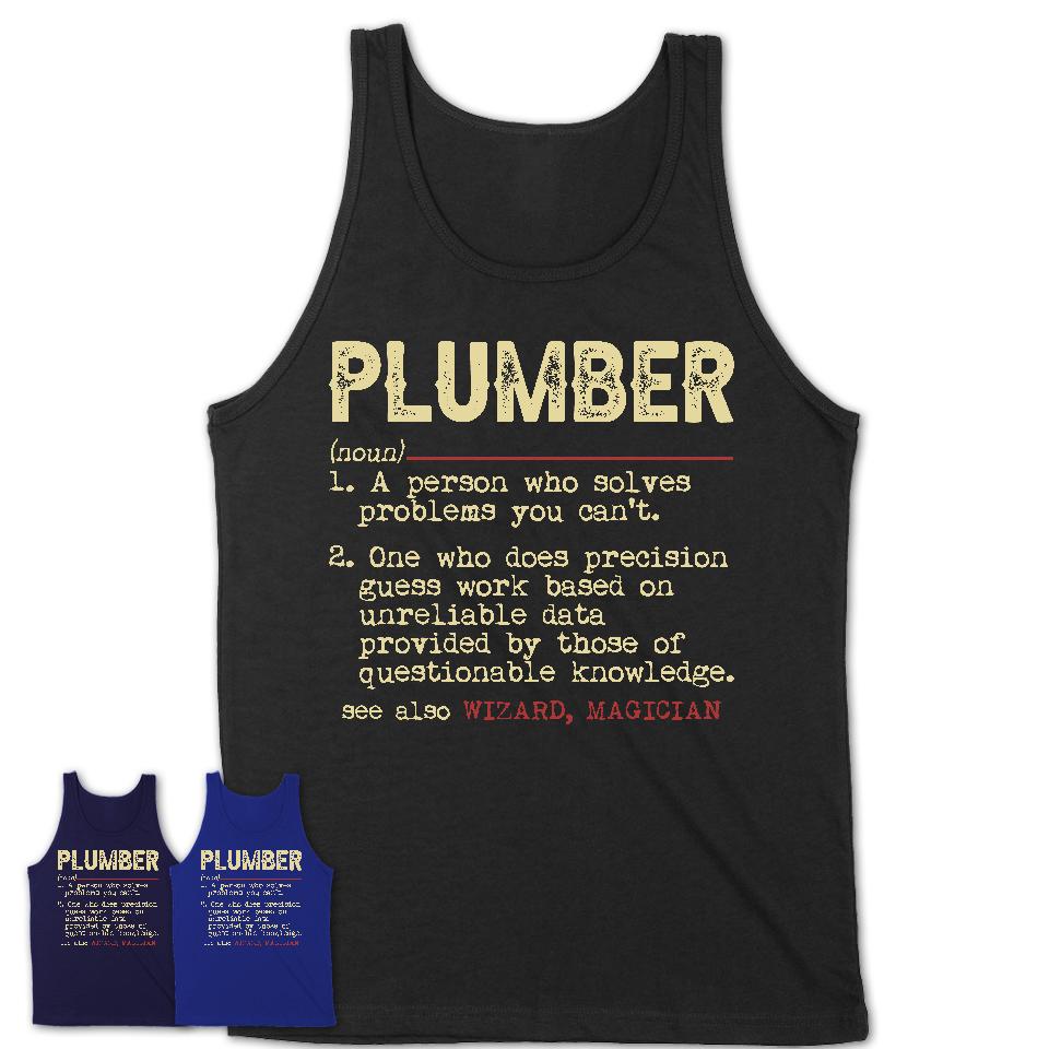 Vintage Plumber Definition Shirt, Funny Coworker Gift Idea for Plumber, New Job Gift