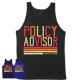 Vintage Policy Advisor Limited Edition Job Shirt, Coworker Birthday Gift Idea