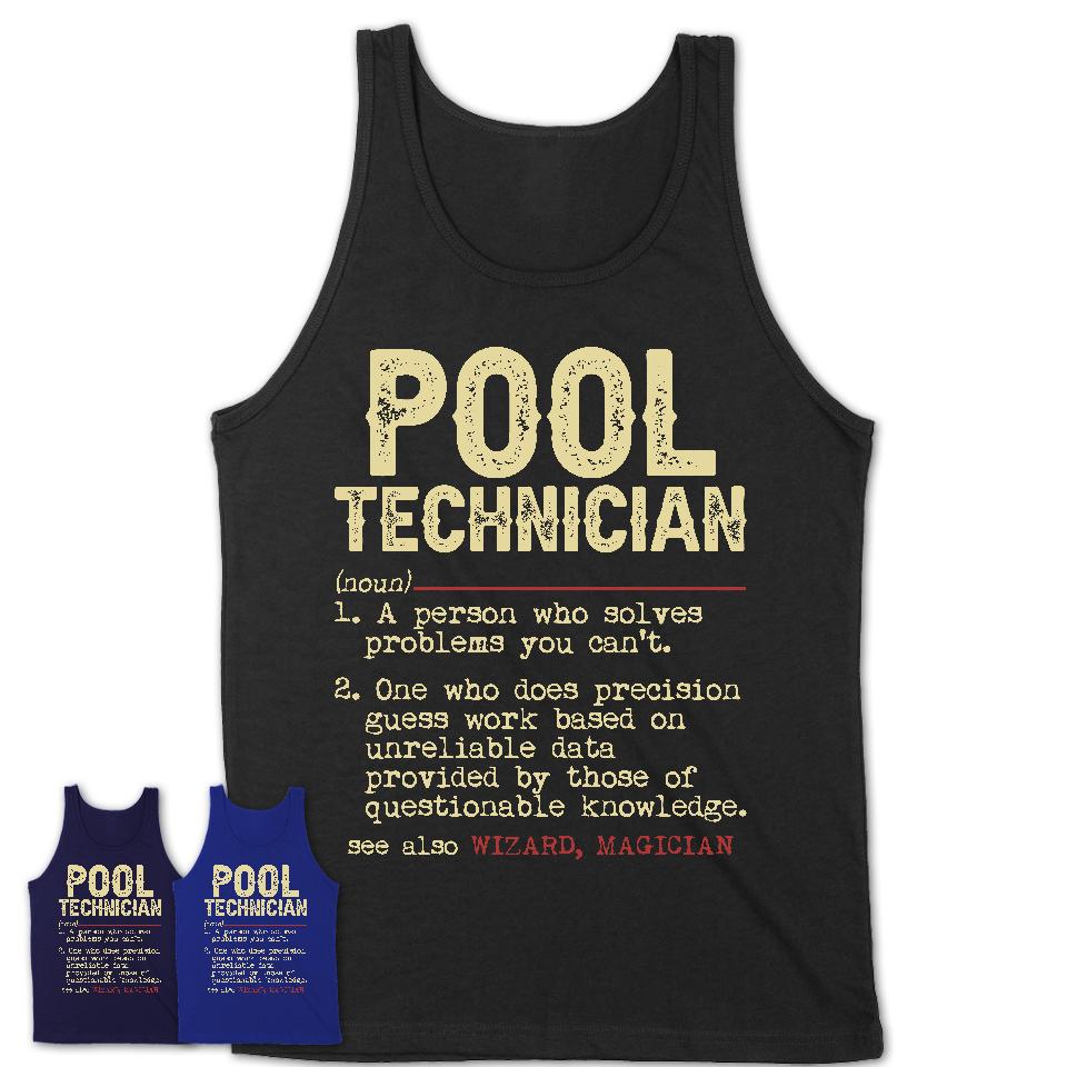 Vintage Pool Technician Definition Shirt, Funny Coworker Gift Idea for Pool Technician, New Job Gift