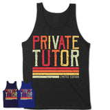 Vintage Private Tutor Limited Edition Job Shirt, Coworker Birthday Gift Idea