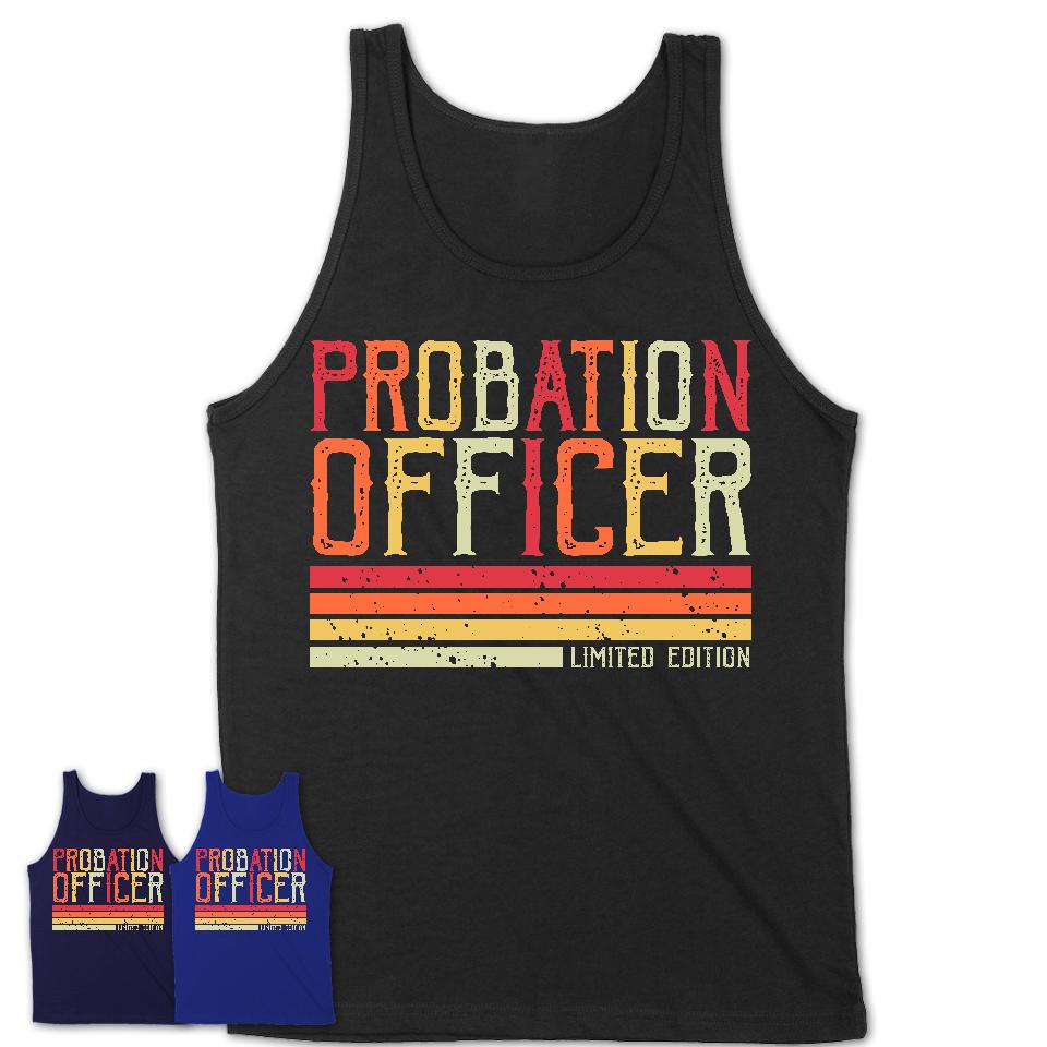 Vintage Probation Officer Limited Edition Job Shirt, Coworker Birthday Gift Idea