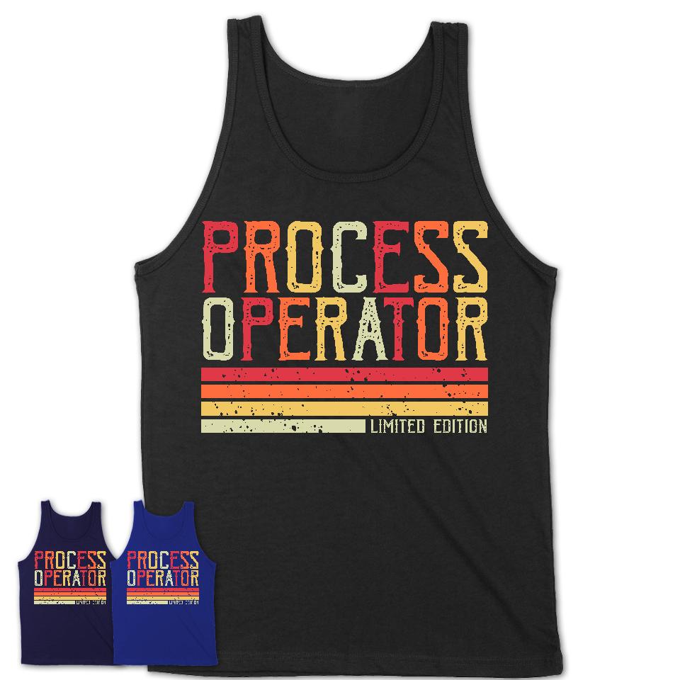 Vintage Process Operator Limited Edition Job Shirt, Coworker Birthday Gift Idea