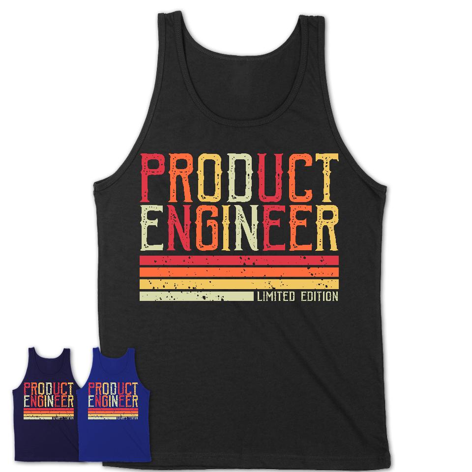 Vintage Product Engineer Limited Edition Job Shirt, Coworker Birthday Gift Idea