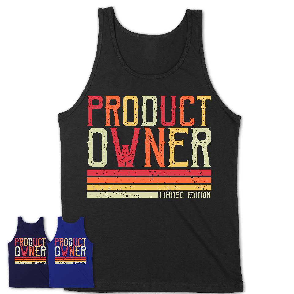 Vintage Product Owner Limited Edition Job Shirt, Coworker Birthday Gift Idea