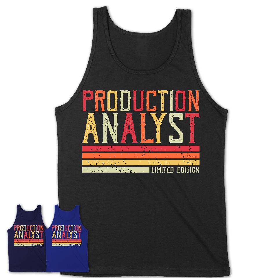 Vintage Production Analyst Limited Edition Job Shirt, Coworker Birthday Gift Idea
