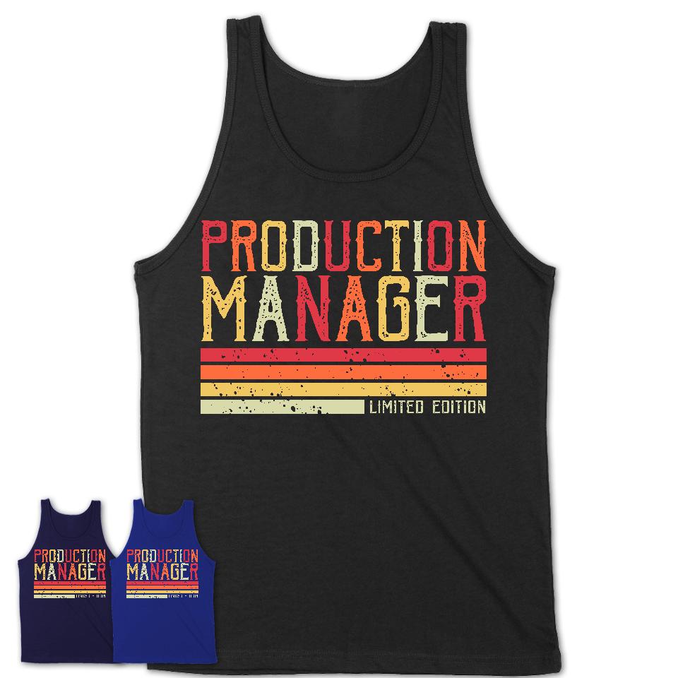 Vintage Production Manager Limited Edition Job Shirt, Coworker Birthday Gift Idea