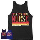 Vintage Professional Nurse Limited Edition Job Shirt, Coworker Birthday Gift Idea