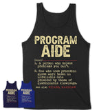 Vintage Program Aide Definition Shirt, Funny Coworker Gift Idea for Program Aide, New Job Gift