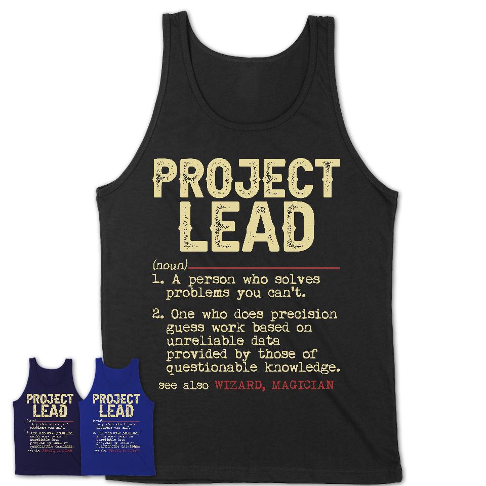 Vintage Project Lead Definition Shirt, Funny Coworker Gift Idea for Project Lead, New Job Gift