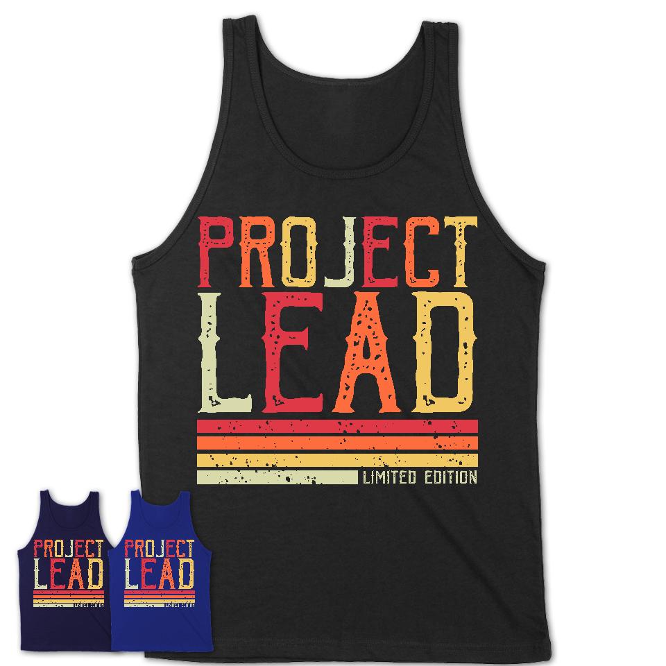 Vintage Project Lead Limited Edition Job Shirt, Coworker Birthday Gift Idea