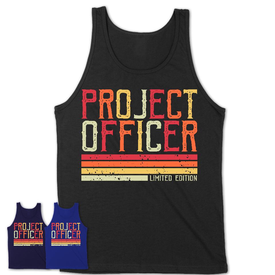 Vintage Project Officer Limited Edition Job Shirt, Coworker Birthday Gift Idea