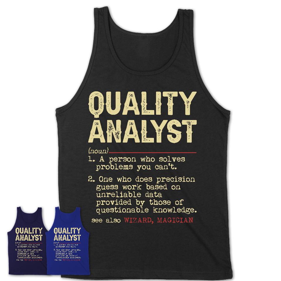 Vintage Quality Analyst Definition Shirt, Funny Coworker Gift Idea for Quality Analyst, New Job Gift