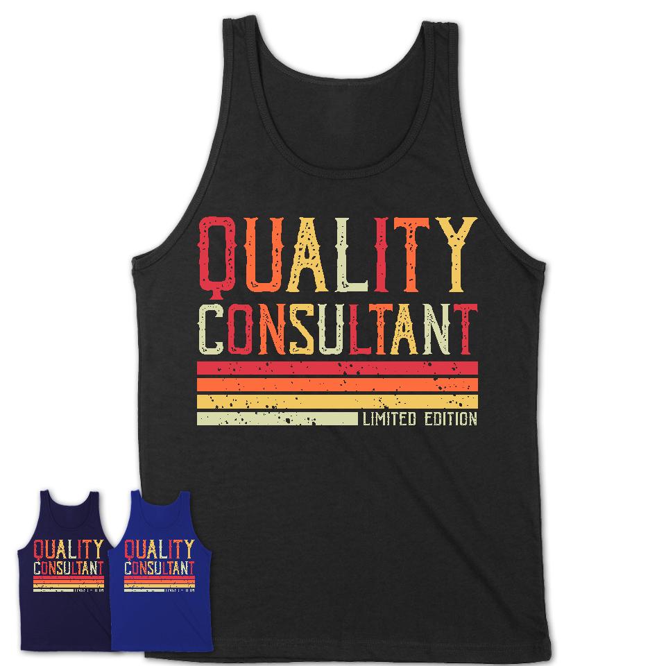 Vintage Quality Consultant Limited Edition Job Shirt, Coworker Birthday Gift Idea