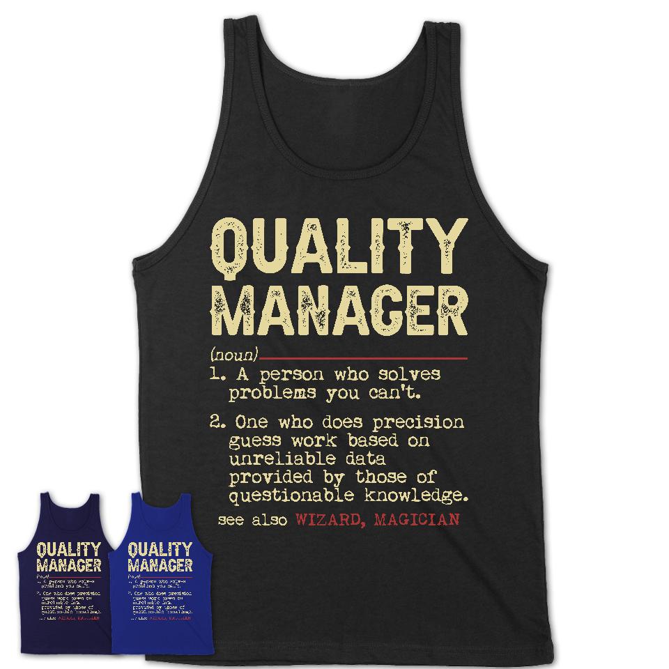 Vintage Quality Manager Definition Shirt, Funny Coworker Gift Idea for Quality Manager, New Job Gift