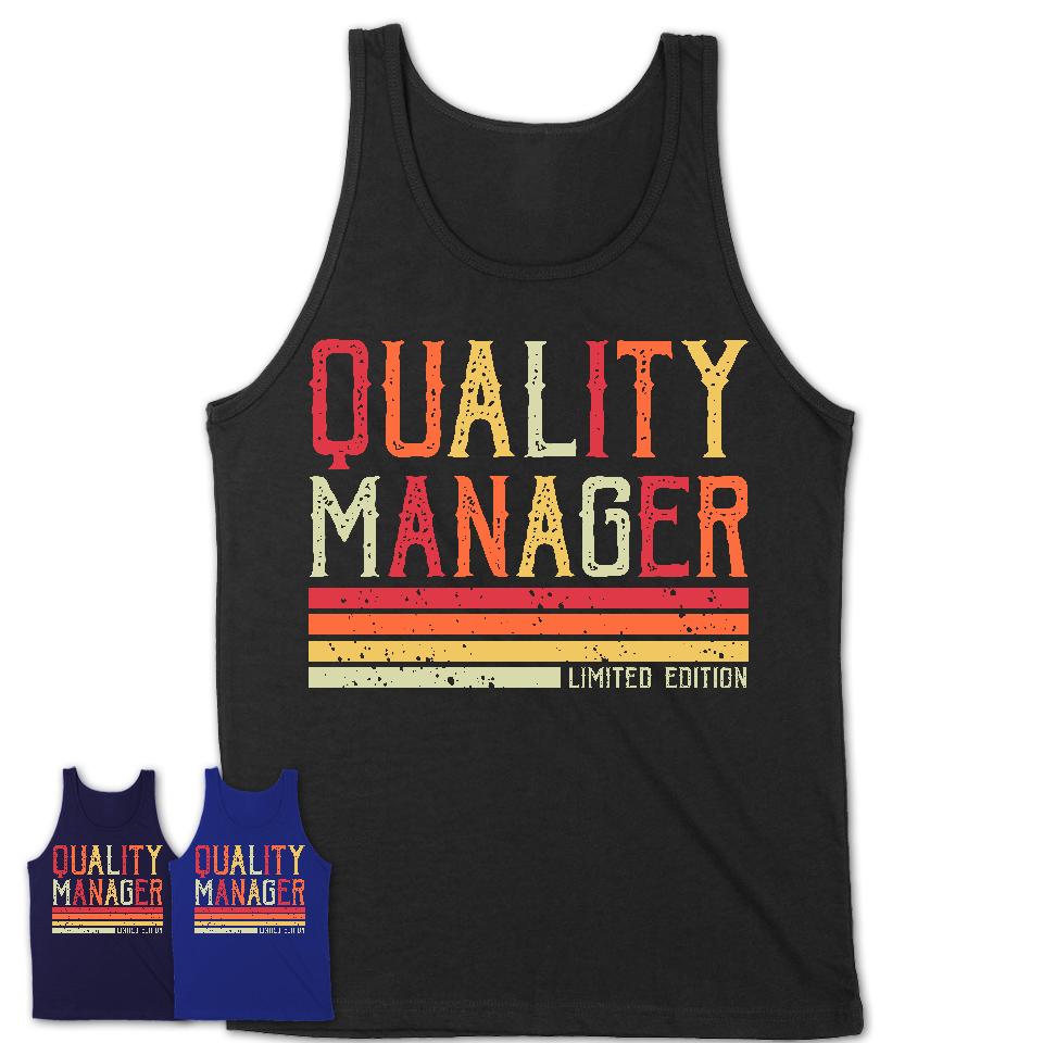 Vintage Quality Manager Limited Edition Job Shirt, Coworker Birthday Gift Idea