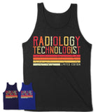 Vintage Radiology Technologist Limited Edition Job Shirt, Coworker Birthday Gift Idea