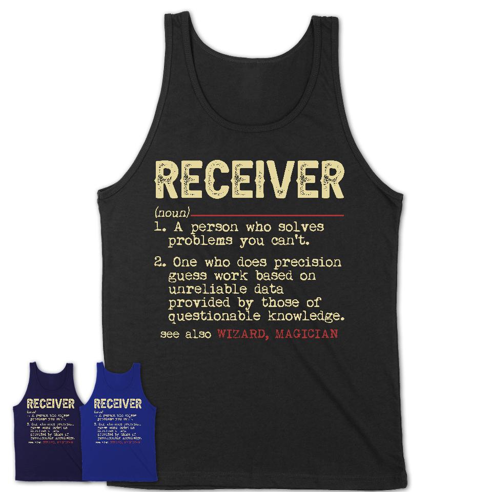 Vintage Receiver Definition Shirt, Funny Coworker Gift Idea for Receiver, New Job Gift