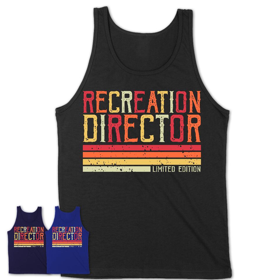 Vintage Recreation Director Limited Edition Job Shirt, Coworker Birthday Gift Idea