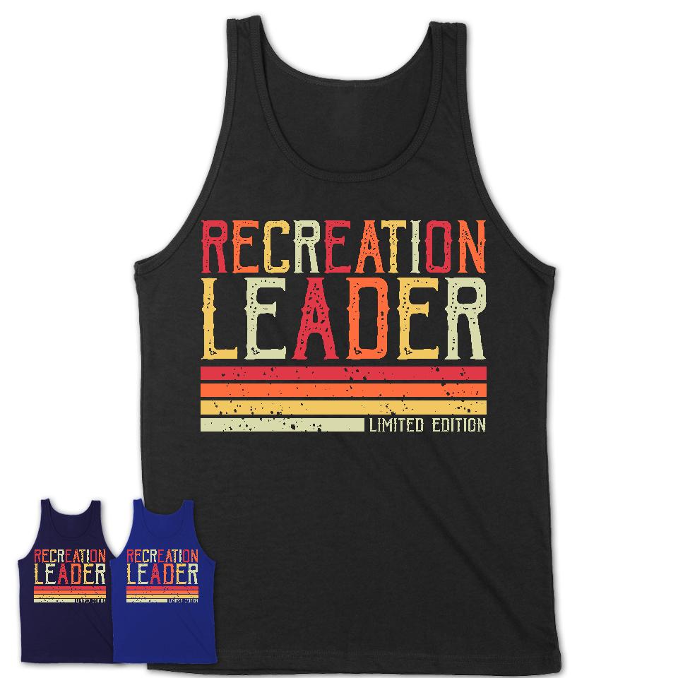 Vintage Recreation Leader Limited Edition Job Shirt, Coworker Birthday Gift Idea