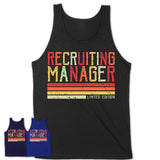 Vintage Recruiting Manager Limited Edition Job Shirt, Coworker Birthday Gift Idea