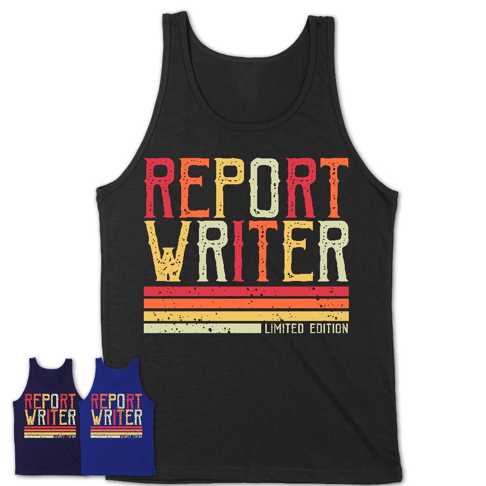 Vintage Report Writer Limited Edition Job Shirt, Coworker Birthday Gift Idea