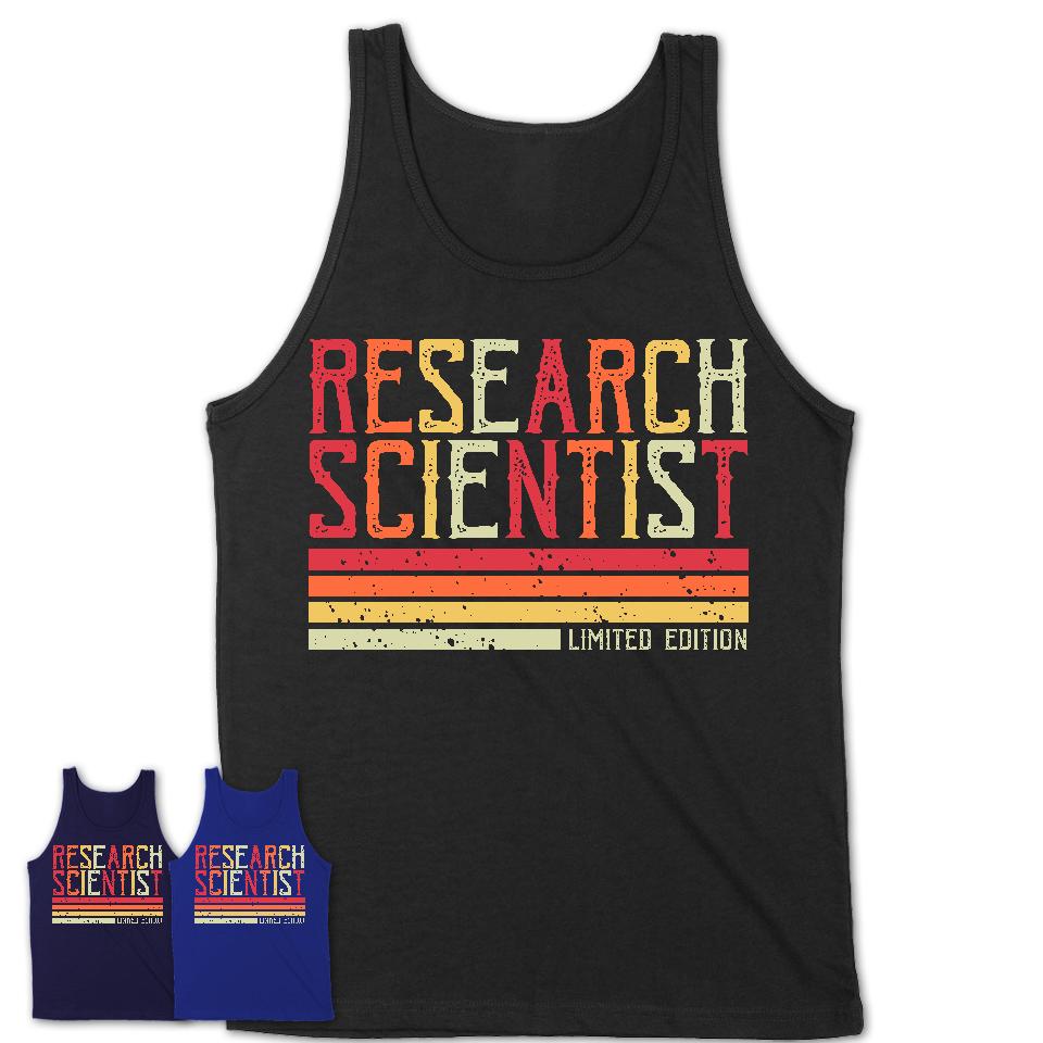 Vintage Research Scientist Limited Edition Job Shirt, Coworker Birthday Gift Idea