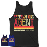 Vintage Reservations Agent Limited Edition Job Shirt, Coworker Birthday Gift Idea