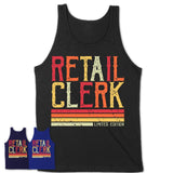 Vintage Retail Clerk Limited Edition Job Shirt, Coworker Birthday Gift Idea