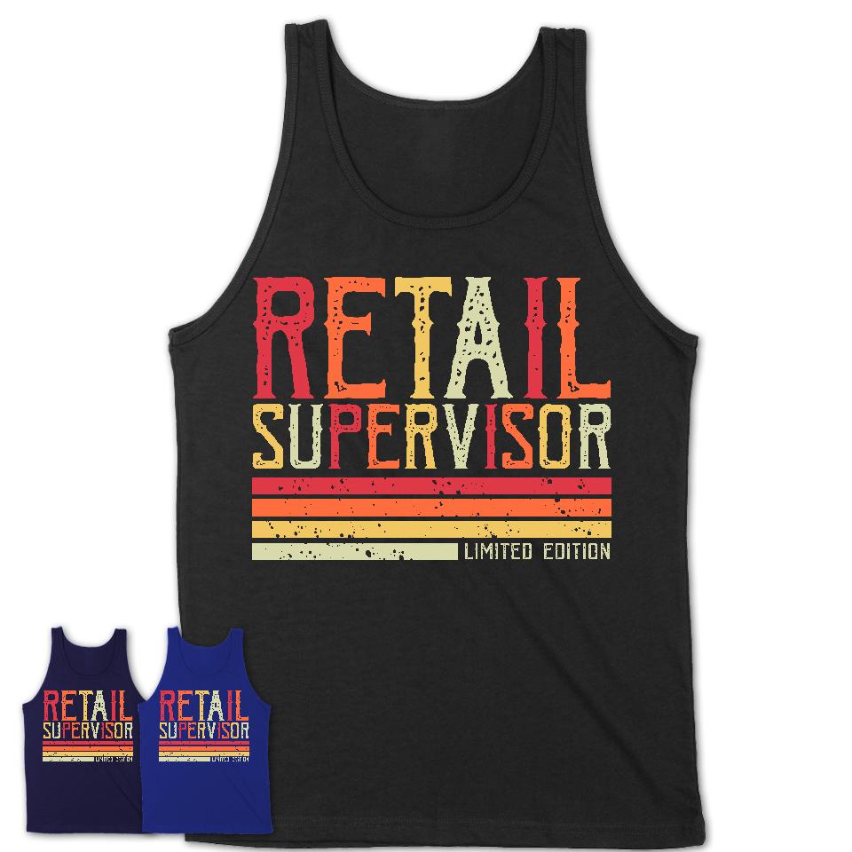 Vintage Retail Supervisor Limited Edition Job Shirt, Coworker Birthday Gift Idea