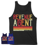 Vintage Revenue Agent Limited Edition Job Shirt, Coworker Birthday Gift Idea