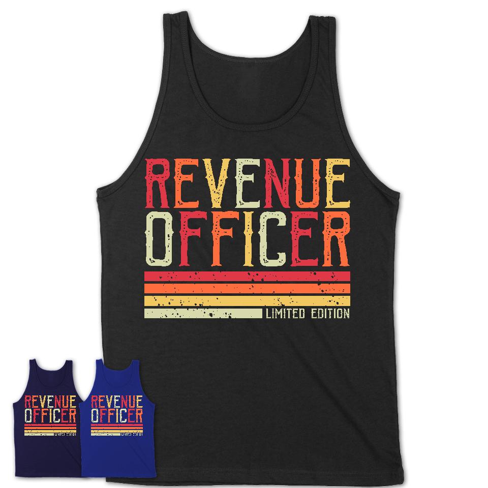 Vintage Revenue Officer Limited Edition Job Shirt, Coworker Birthday Gift Idea