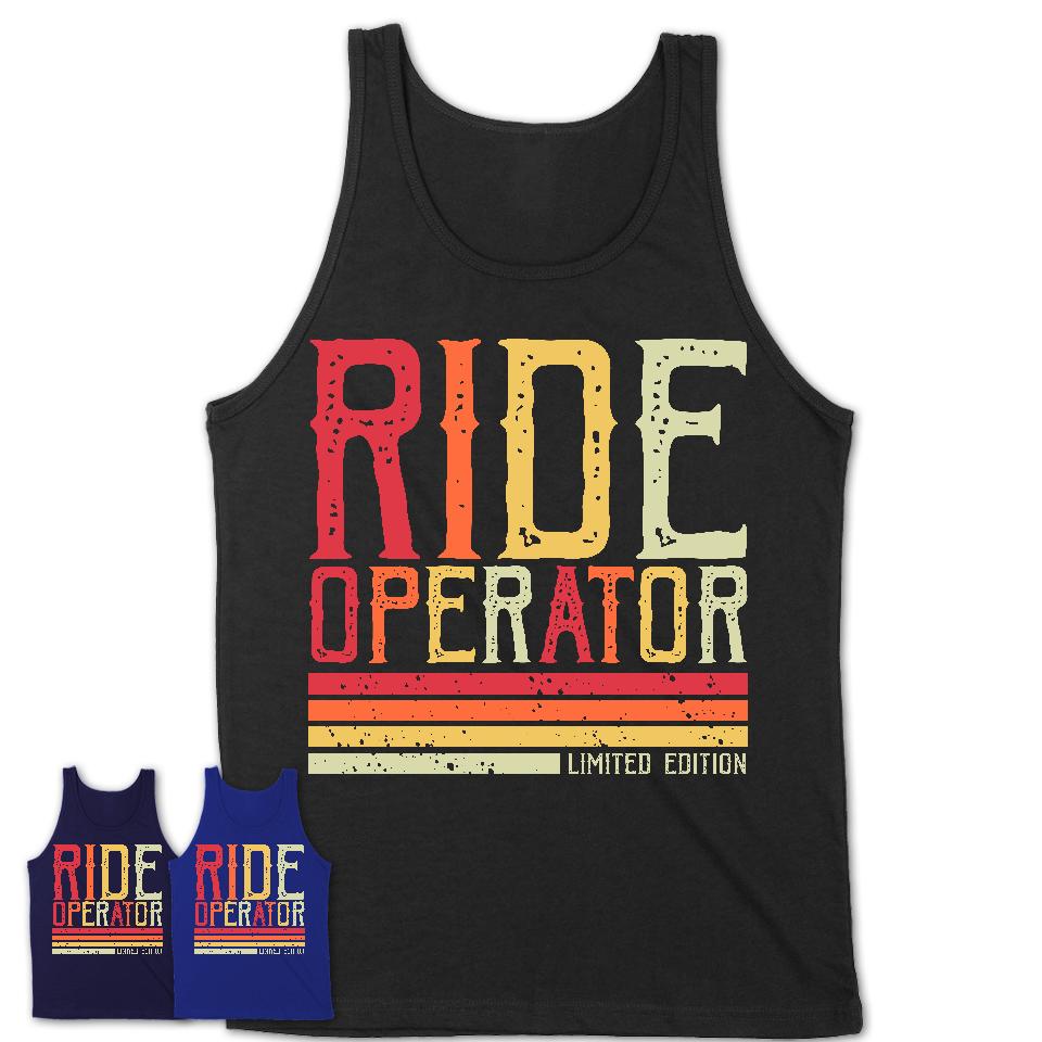 Vintage Ride Operator Limited Edition Job Shirt, Coworker Birthday Gift Idea