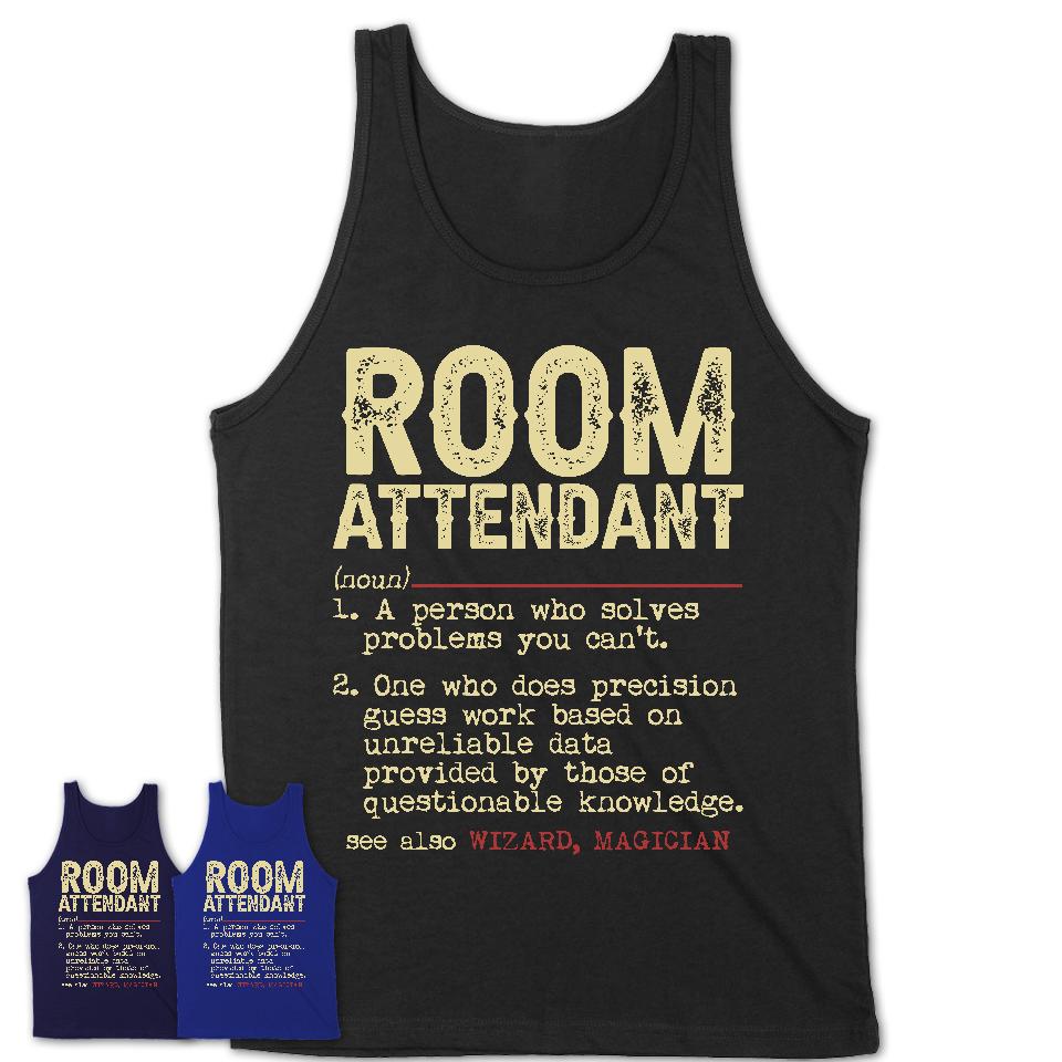 Vintage Room Attendant Definition Shirt, Funny Coworker Gift Idea for Room Attendant, New Job Gift