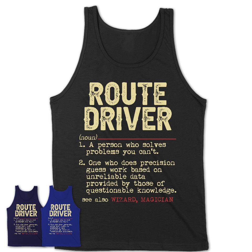 Vintage Route Driver Definition Shirt, Funny Coworker Gift Idea for Route Driver, New Job Gift