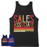 Vintage Sales Associate Limited Edition Job Shirt, Coworker Birthday Gift Idea