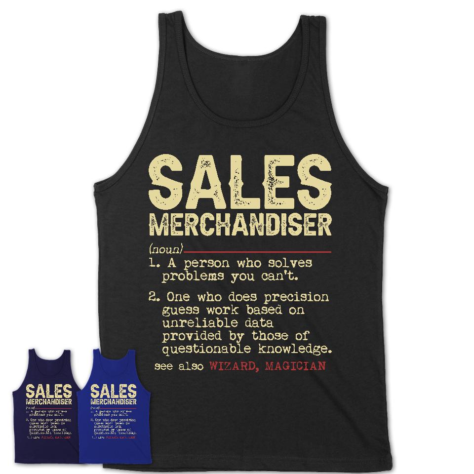Vintage Sales Merchandiser Definition Shirt, Funny Coworker Gift Idea for Sales Merchandiser, New Job Gift