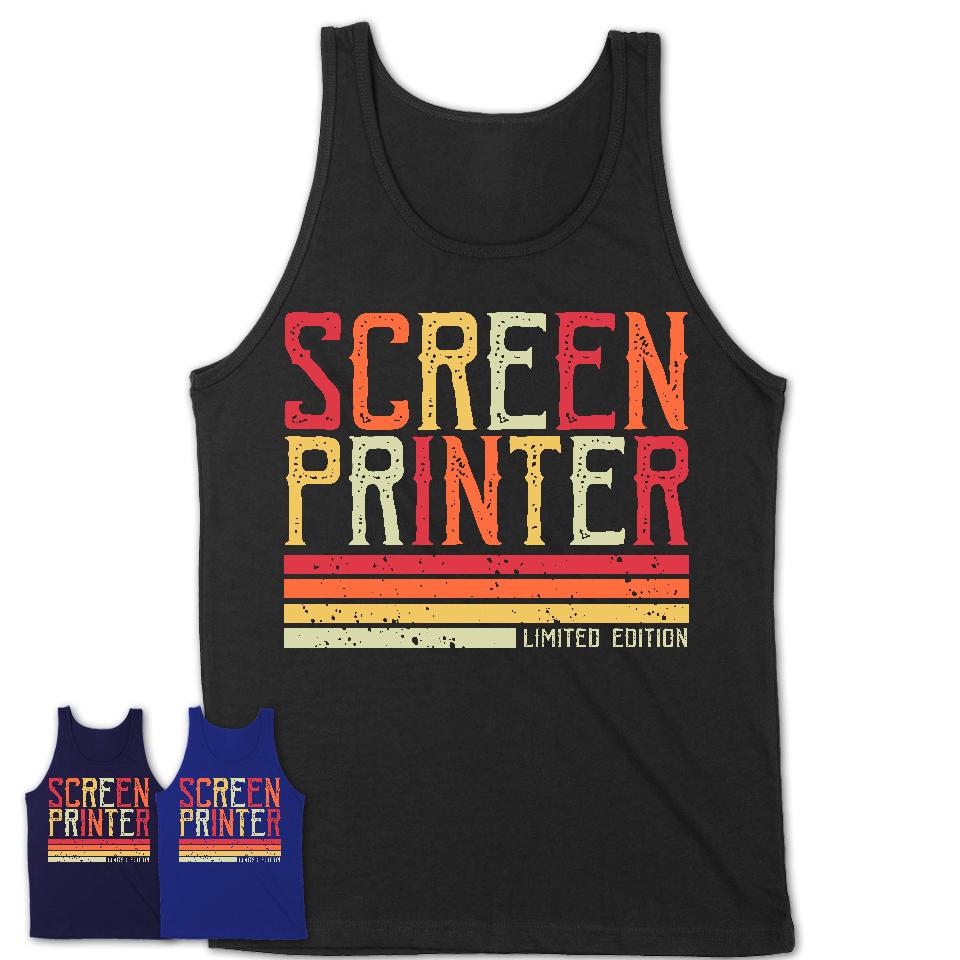 Vintage Screen Printer Limited Edition Job Shirt, Coworker Birthday Gift Idea