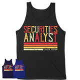 Vintage Securities Analyst Limited Edition Job Shirt, Coworker Birthday Gift Idea