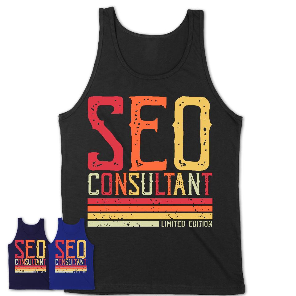 Vintage Seo Consultant Limited Edition Job Shirt, Coworker Birthday Gift Idea