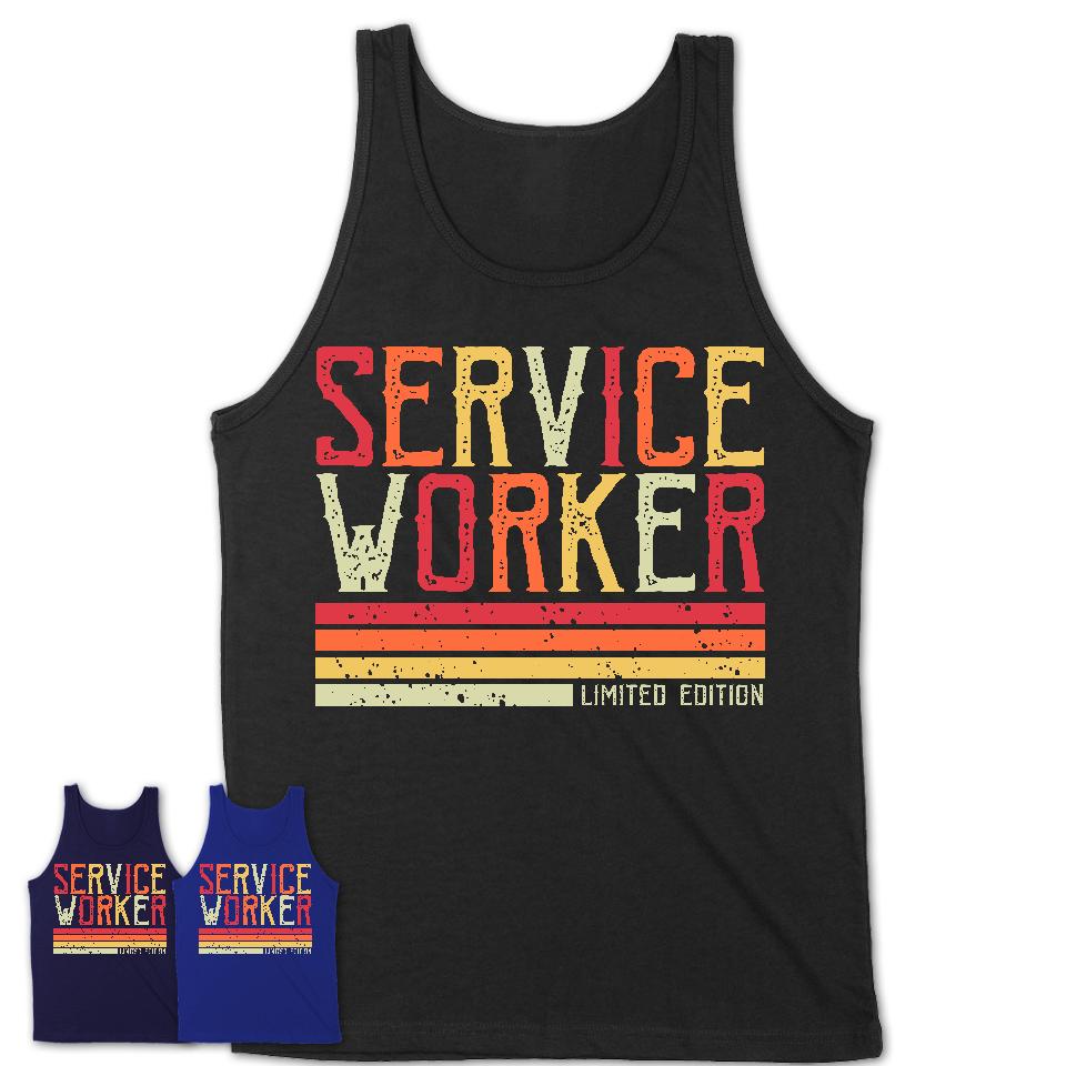 Vintage Service Worker Limited Edition Job Shirt, Coworker Birthday Gift Idea