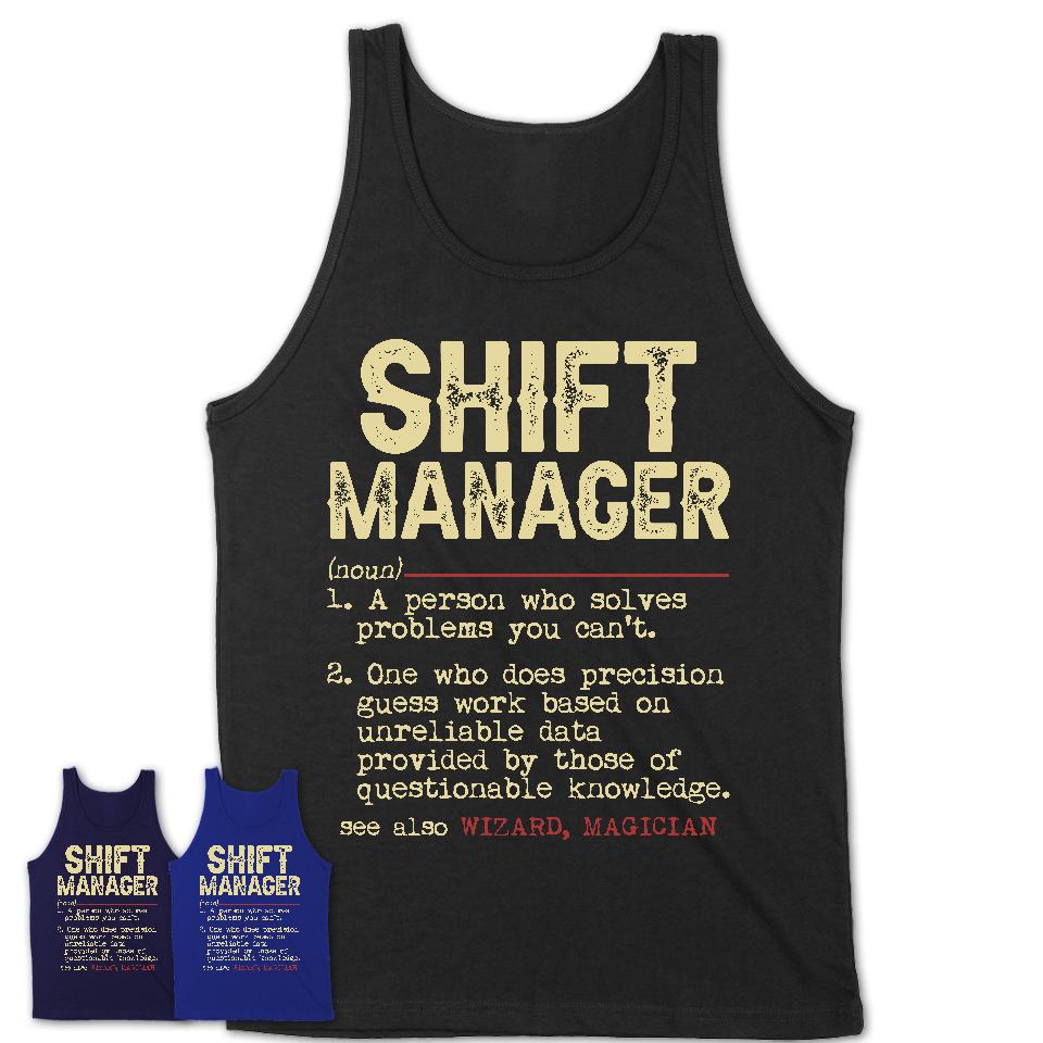 Vintage Shift Manager Definition Shirt, Funny Coworker Gift Idea for Shift Manager, New Job Gift