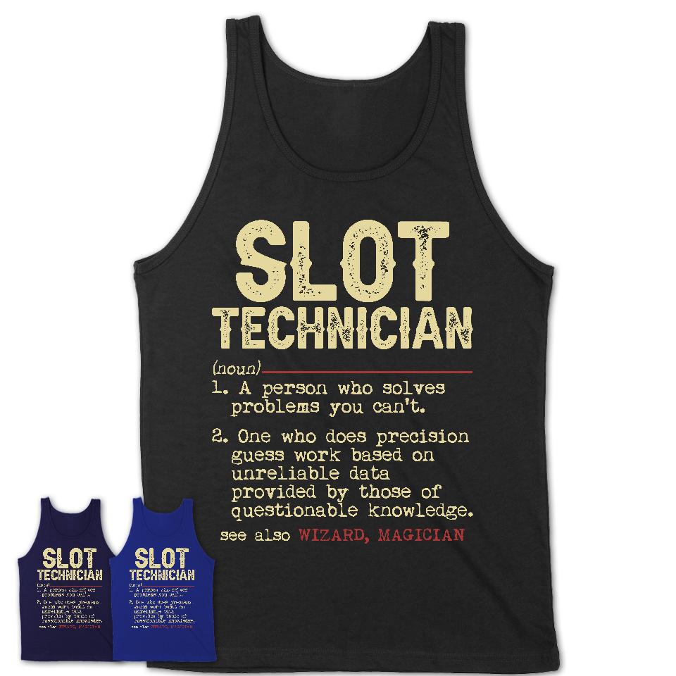 Vintage Slot Technician Definition Shirt, Funny Coworker Gift Idea for Slot Technician, New Job Gift