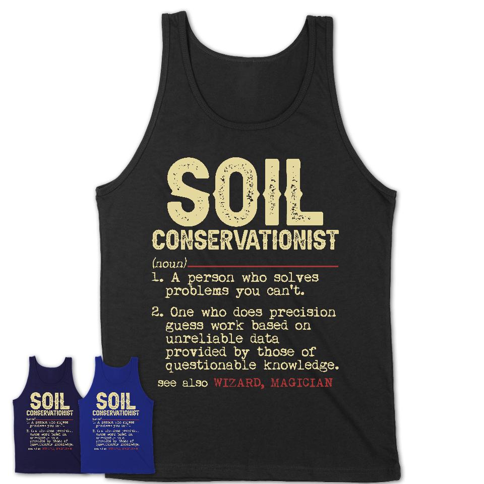 Vintage Soil Conservationist Definition Shirt, Funny Coworker Gift Idea for Soil Conservationist, New Job Gift