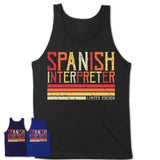 Vintage Spanish Interpreter Limited Edition Job Shirt, Coworker Birthday Gift Idea