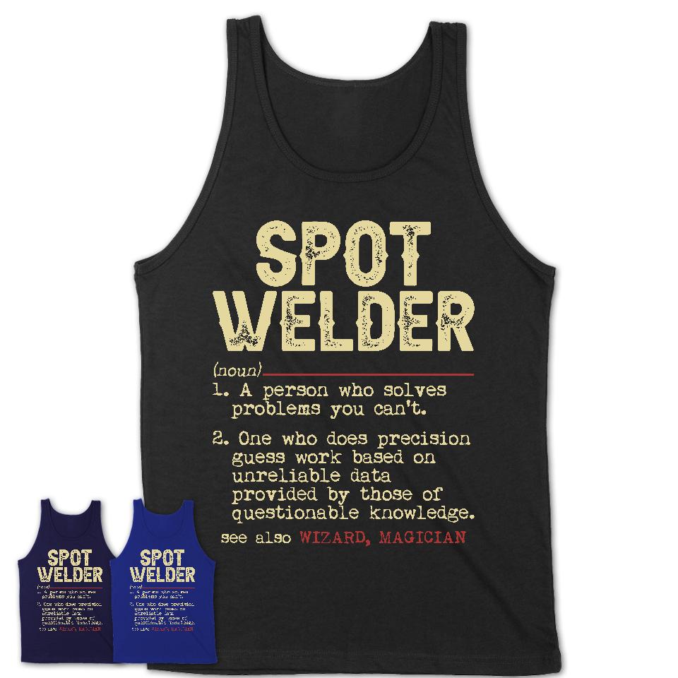 Vintage Spot Welder Definition Shirt, Funny Coworker Gift Idea for Spot Welder, New Job Gift