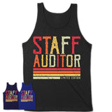 Vintage Staff Auditor Limited Edition Job Shirt, Coworker Birthday Gift Idea