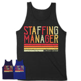 Vintage Staffing Manager Limited Edition Job Shirt, Coworker Birthday Gift Idea
