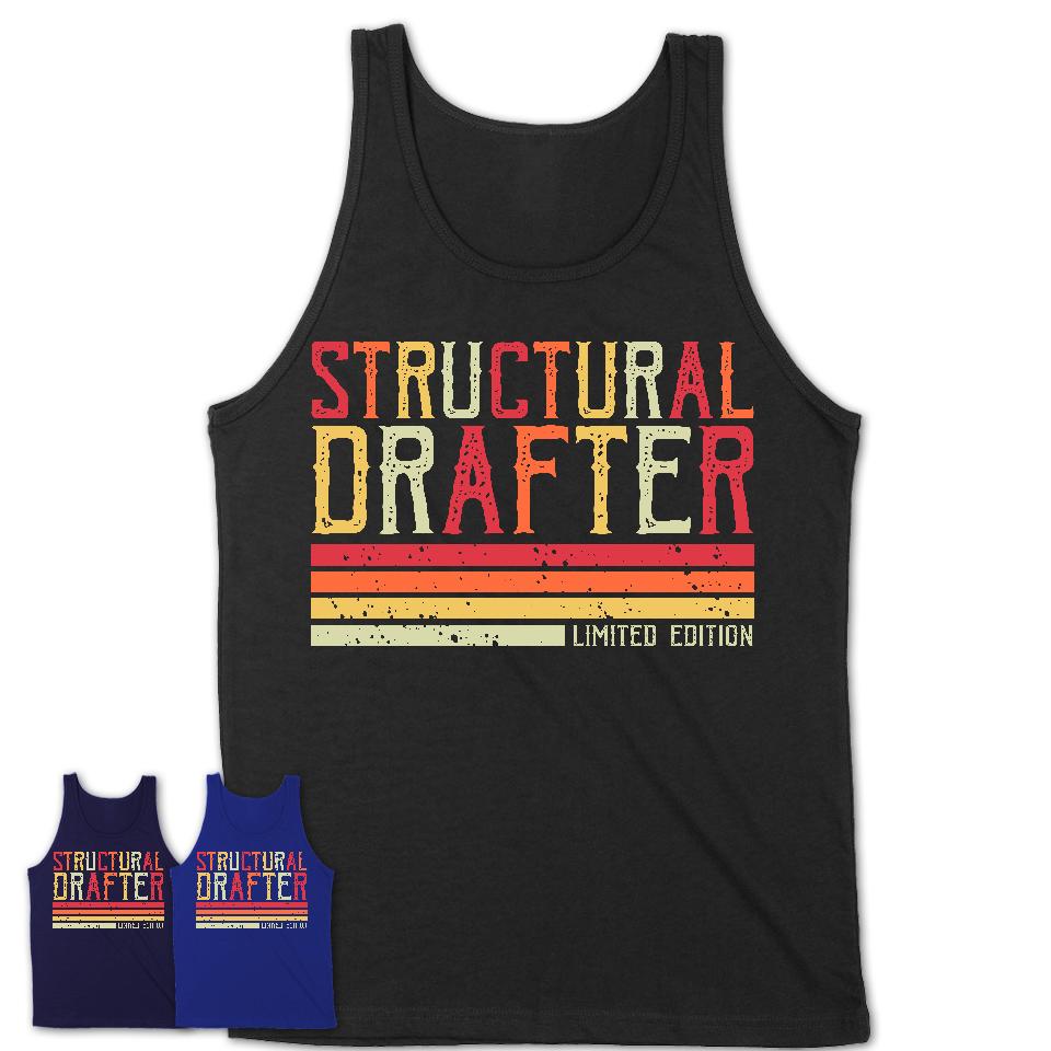 Vintage Structural Drafter Limited Edition Job Shirt, Coworker Birthday Gift Idea